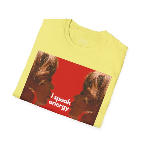 I Speak Energy Tee - Image 12