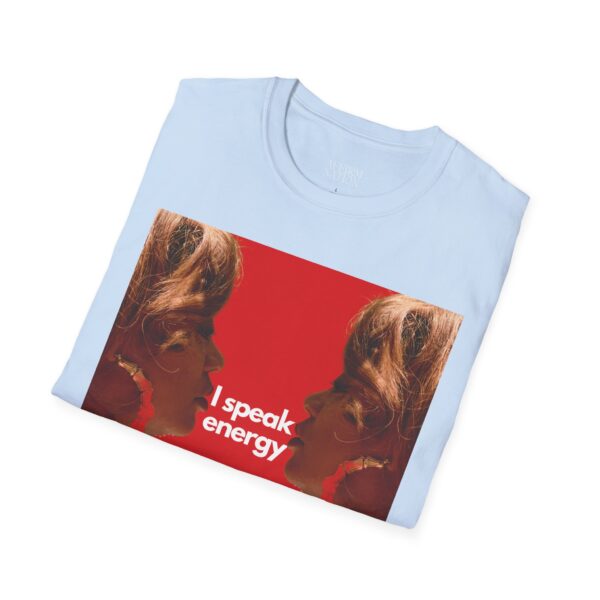 I Speak Energy Tee - Image 28