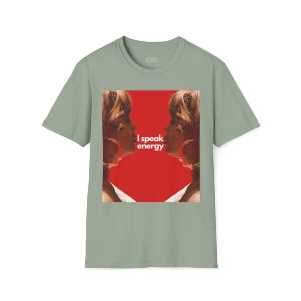 I Speak Energy Tee - Image 33