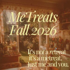 Metreats 1:1  This Fall, Just Me & You