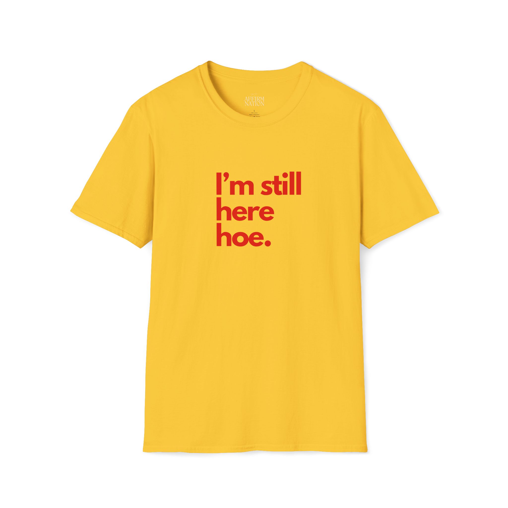 Im Still Here Hoe Collection - Image 3