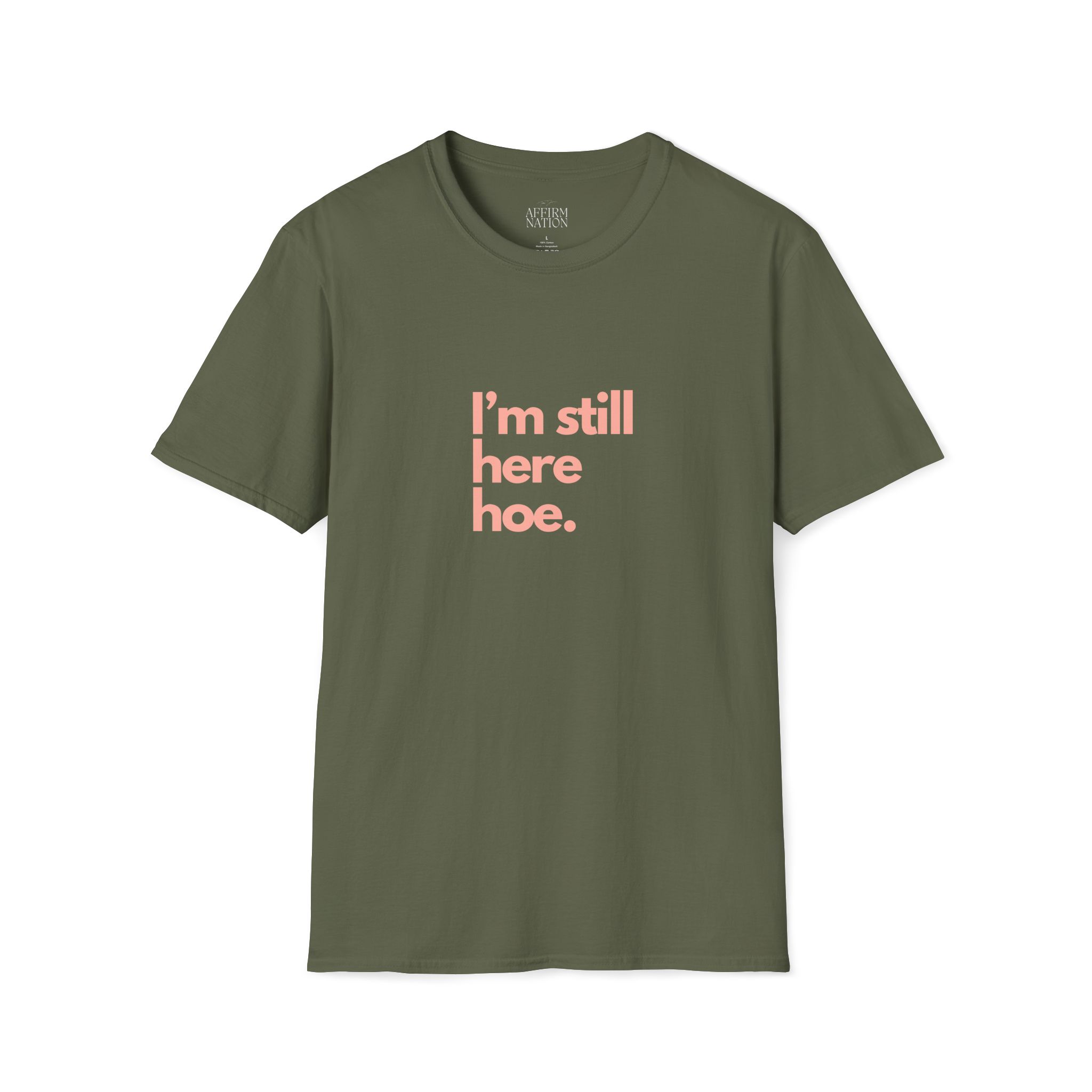 Im Still Here Hoe. - Image 3